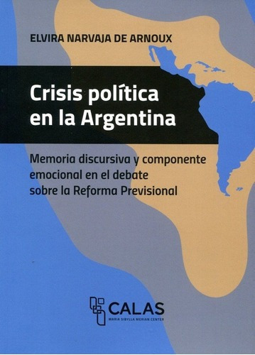Crisis Política En La Argentina - Narvaja De Arnoux,, De Narvaja De Arnoux, Elvira. Editorial Universidad De San Martin Unsam En Español