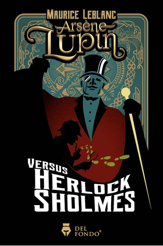 Arsene Lupin Versus Herlock Sholmes