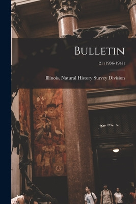 Libro Bulletin; 21 (1936-1941) - Illinois Natural History...