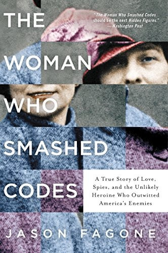 Libro The Woman Who Smashed Codes: A True Story Of Love, S