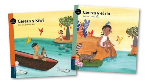 * 2 Libros Pequeletra * Cereza Y El Rio + Y Kiwi Didi Grau