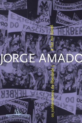 Livro A Luz No Túnel - Jorge Amado