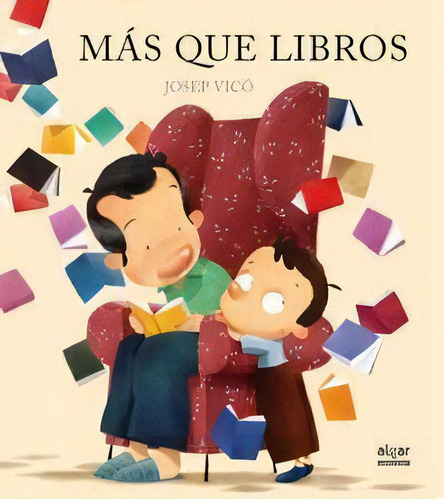 Mãâ¡s Que Libros, De Vicó, Josep. Editorial Algar Editorial, Tapa Dura En Español