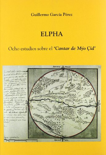 Libro Elpha Ocho Estudios Sobre El  Cantar Del Myo Cid  De G