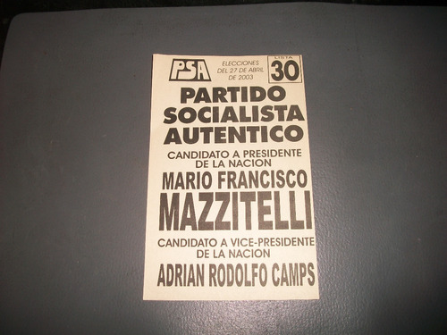 Partido Socialista Autentico . Boleta Electoral . 27/4/2003 