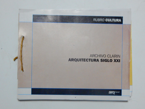 Archivo Clarin Arquitectura Siglo Xxi