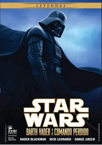Star Wars: Darth Vader Y El Comando Perdido, De Haden Blackman. Editorial Ovni Press, Tapa Blanda En Español, 2012