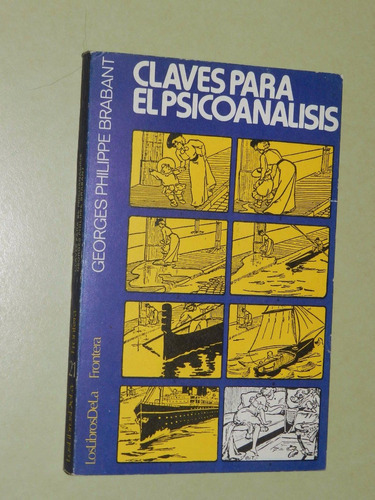 * Claves Para El Psicoanalisis - G. Brabant -  - C39- E06 