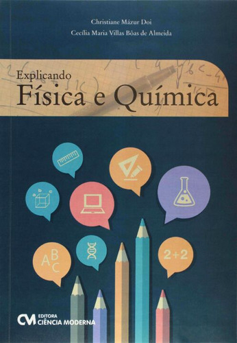 Explicando Fisica E Quimica, De Doi, Christiane Mazur E Almeida, Cecilia., Vol. Física. Editora Ciencia Moderna, Capa Mole Em Português, 20