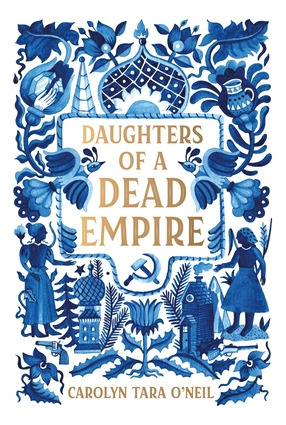 Libro Daughters Of A Dead Empire - O'neil, Carolyn Tara