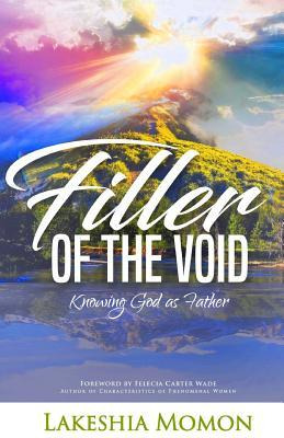 Libro Filler Of The Void : Knowing God As Father - Lakesh...