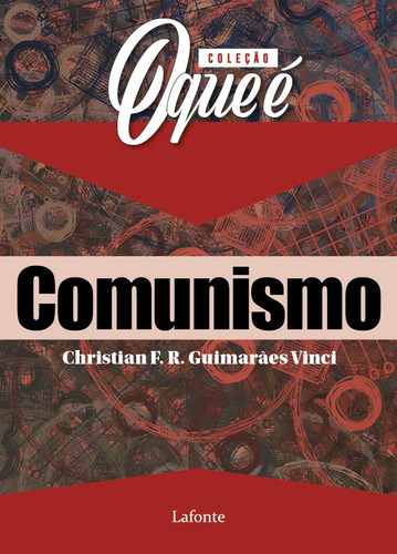 COQE Comunismo, de F. R. Guimarães Vinci, Christian. Editora Lafonte Ltda, capa mole em português, 2020