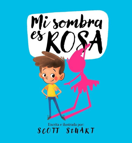 Libro Mi Sombra Es Rosa