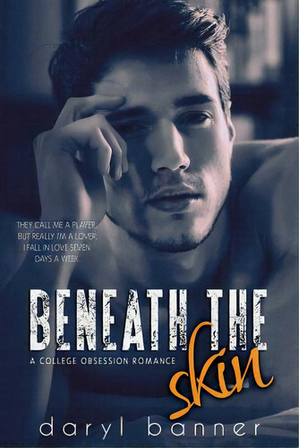 Beneath The Skin (a College Obsession Romance), De Ayasha, Kari. Editorial Createspace, Tapa Blanda En Inglés