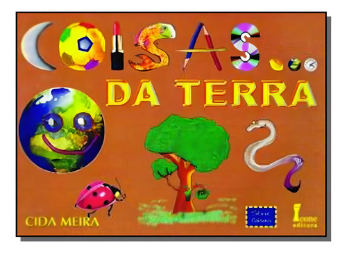 Coisas Da Terra, De Meira. Editora Icone, Capa Mole Em Português, 2021