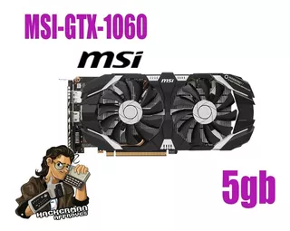 Msi Nvidia Geforce Gtx 1060 5gb