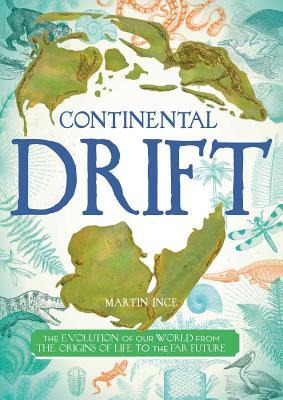 Libro Continental Drift : The Evolution Of Our World From...