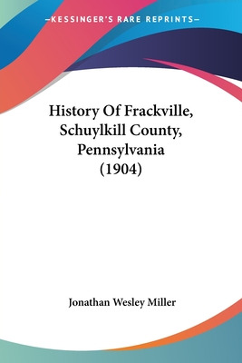 Libro History Of Frackville, Schuylkill County, Pennsylva...