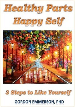 Libro Healthy Parts Happy Self : 3 Steps To Like Yourself...