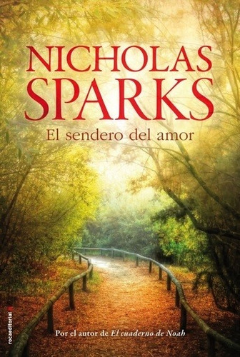 Sendero Del Amor, El - Nicholas Sparks