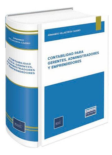 Contabilidad Para Gerentes, Administradores Y Emprendedores