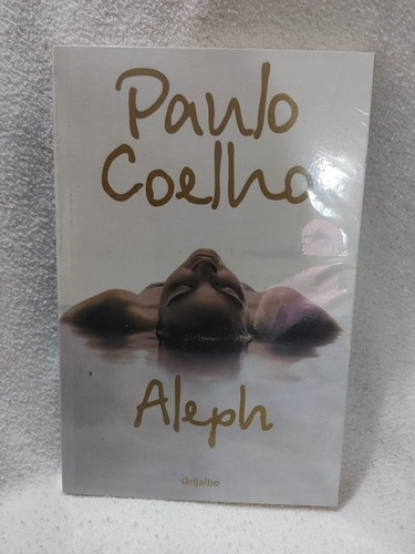 Aleph Libro Fisico Paulo Coelho Ed Grijalbo