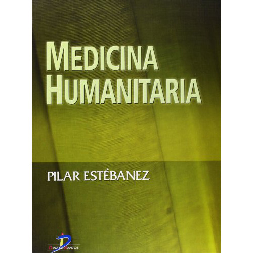 Medicina Humanitaria - Estebanez - Diaz De Santos - #d 