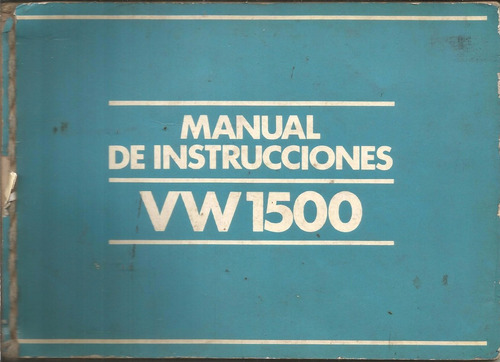 Manual De Instrucciones Vw 1500 