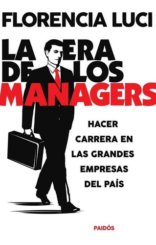 Era De Los Managers, La