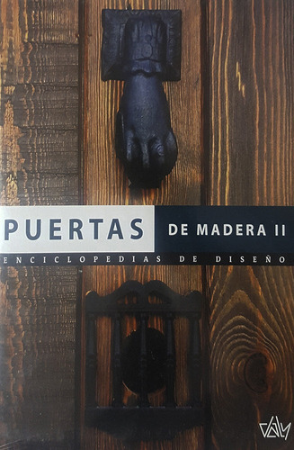 Puertas De Madera Ii, De Aa.vv.. Editorial Ediciones Daly, Tapa Dura En Español