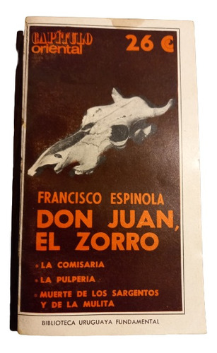 Francisco Espínola. Don Juan El Zorro