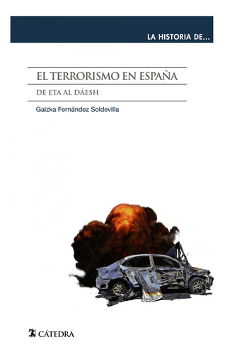Libro El Terrorismo En España - Fernandez Soldevilla, Gaizk