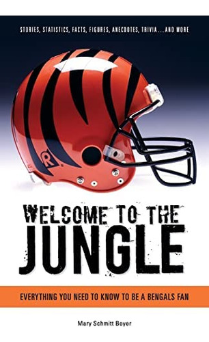Libro: Welcome To The Jungle: Everything You Need To Know To