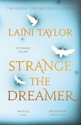 Strange The Dreamer : The Magical International Bestseller -