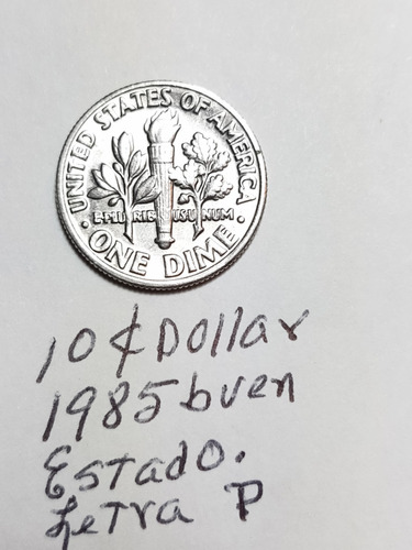 10 Ctvs Dollar 1985 Letra P Buena Calidad 