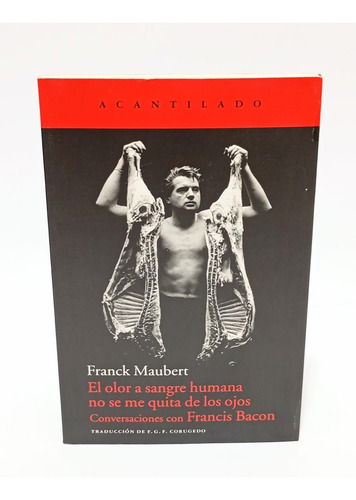Conversaciones Con Francis Bacon - Franck Maubert (Usado)
