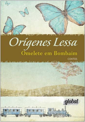 Omelete em Bombaim, de Lessa, Orígenes. Série Orígenes Lessa Editora Grupo Editorial Global, capa mole em português, 2013