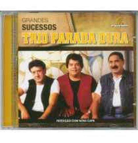 Cd Grandes Sucessos Trio Parada Dura Original E Lacrado