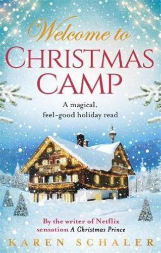 Christmas Camp / Karen Schaler