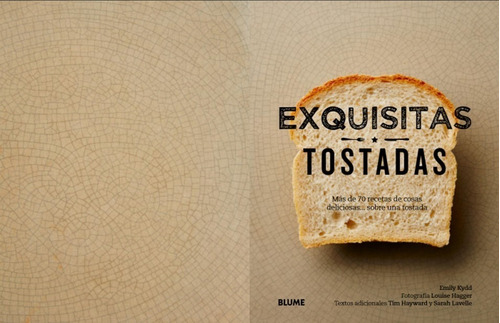 Exquisitas Tostadas - Incluye Fotografías E Instrucciones