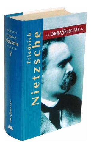 Obras Selectas / Friedrich Nietzsche