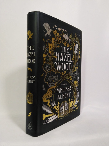 The Hazel Wood: A Novel (the Hazel Wood, 1)