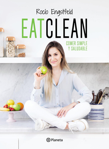 Imagen 1 de 3 de Eatclean De Rocío Engstfeld - Planeta