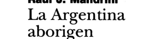 La Argentina Aborigen - Mandrini, Raul Y Guido  Indij 