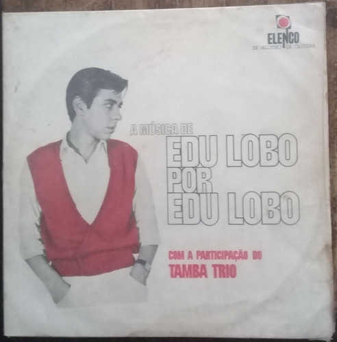 Lp Vinil (vg) A Música De Edu Lobo Com Tamba Trio 1a Ed 1964
