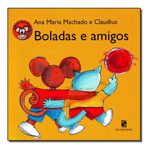 Libro Boladas E Amigos De Machado Ana Maria Salamandra