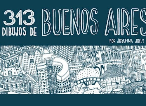 Libro 313 Dibujos De Buenos Aires De Josefina Jolly