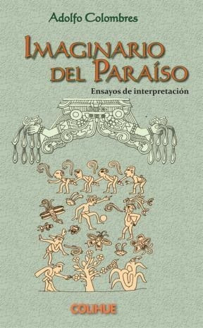 Imaginario Del Paraiso Ensayos De Interpretacion (coleccion