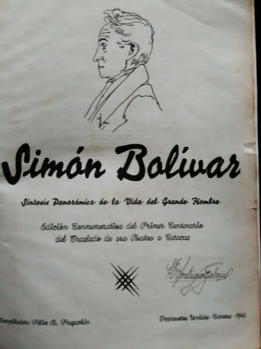 1.1 Simón Bolívar Síntesis De La Vida  Del Grande Hombre 