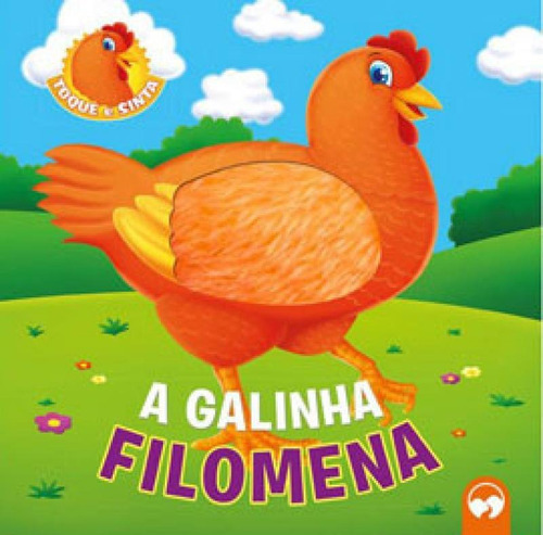 A Galinha Filomena: Toque E Sinta, De Machado, Viviane. Editora Vale Das Letras, Capa Mole Em Português